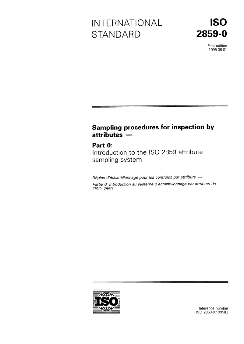 ISO 2859-0:1995 ISO 2859-0:1995 - Sampling procedures for inspection by attributes — Part 0: Introduction to the ISO 2859 attribute sampling system
Released:8/3/1995