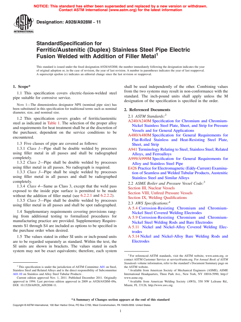 ASTM A928/A928M-11 - Standard Specification for Ferritic/Austenitic (Duplex) Stainless Steel Pipe Electric Fusion Welded with Addition of Filler Metal