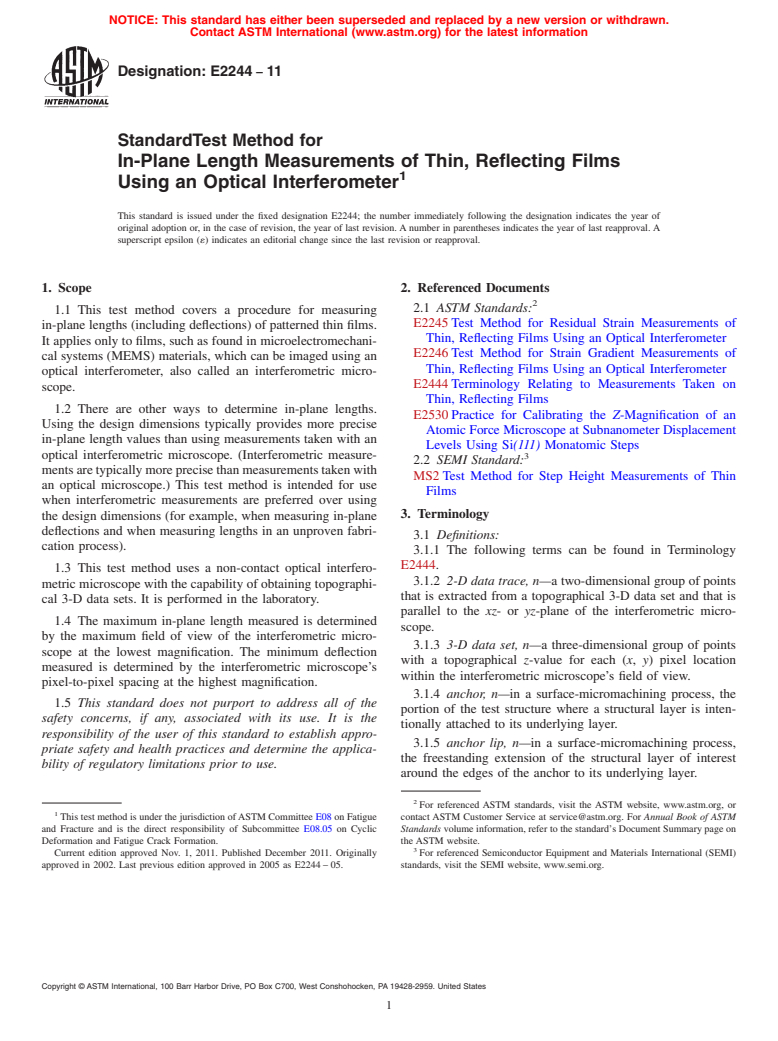 ASTM E2244-11 - Standard Test Method for In-Plane Length Measurements of Thin, Reflecting Films Using an Optical Interferometer