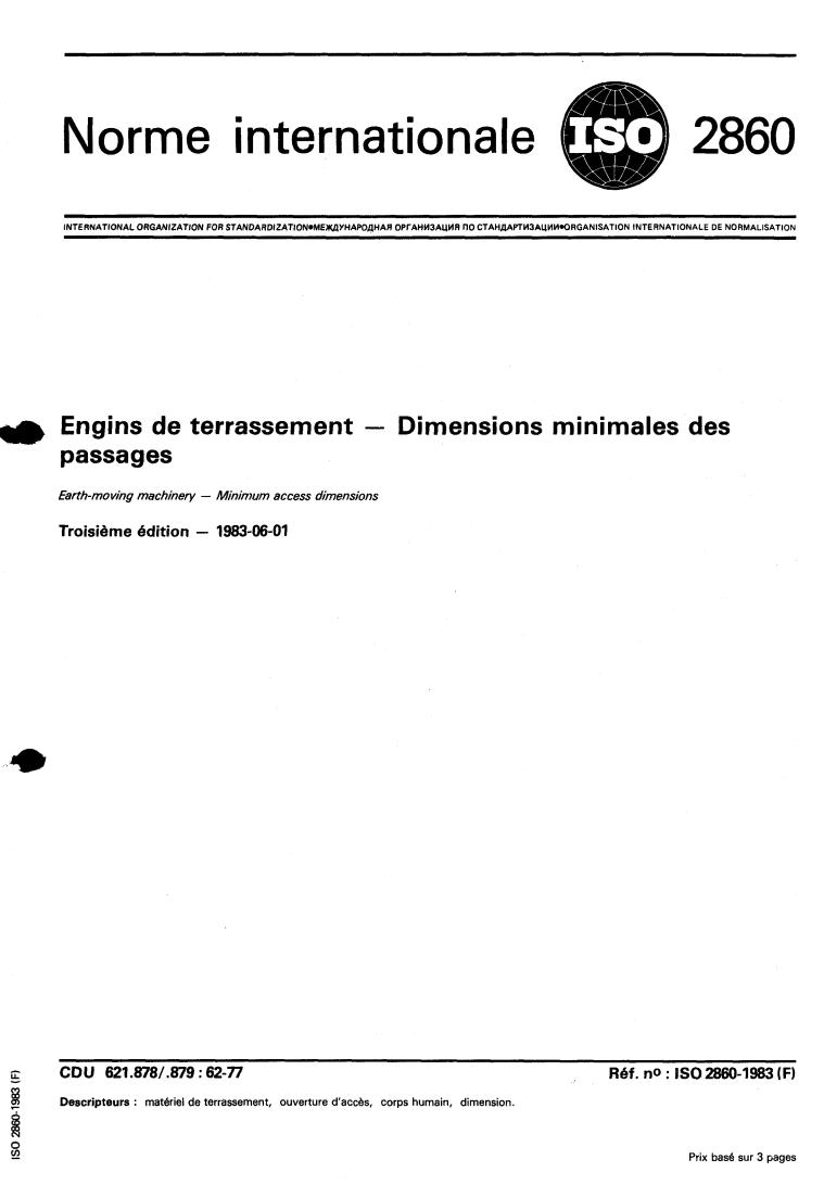 ISO 2860:1983 ISO 2860:1983 - Earth-moving machinery — Minimum access dimensions
Released:6/1/1983 - Page 1 preview