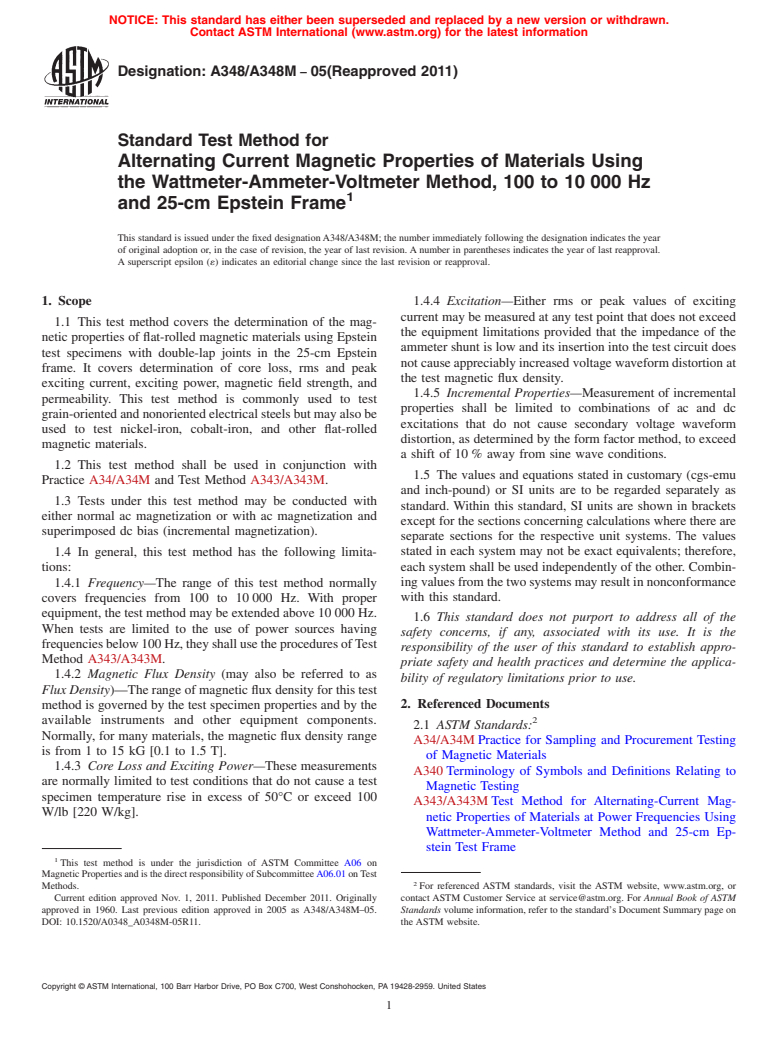 ASTM A348/A348M-05(2011) - Standard Test Method for Alternating Current Magnetic Properties of Materials Using the Wattmeter-Ammeter-Voltmeter Method, 100 to 10 000 Hz and 25-cm Epstein Frame