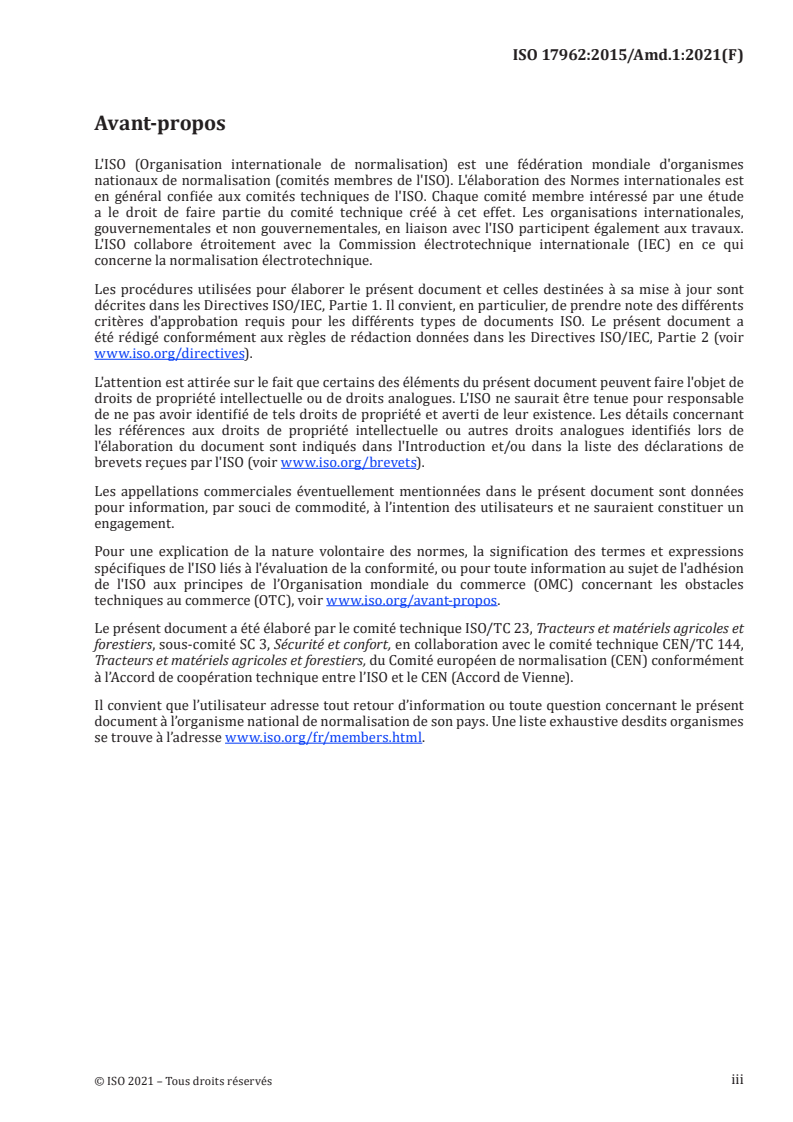 ISO 17962:2015/Amd 1:2021 - Matériel agricole — Semoirs — Considérations pour réduire au minimum les effets de l'échappement du ventilateur des systèmes pneumatiques — Amendement 1
Released:12/21/2021