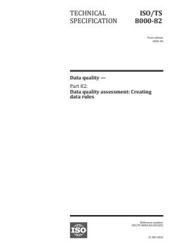 ISO/TS 8000-82:2022 - Data quality — Part 82: Data quality assessment: Creating data rules
Released:14. 06. 2022 - Page 1 preview