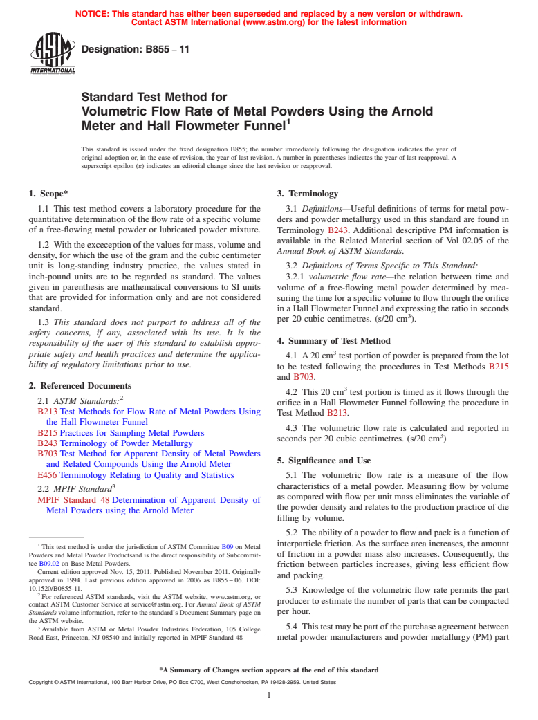 ASTM B855-11 - Standard Test Method for Volumetric Flow Rate of Metal Powders Using the Arnold Meter and Hall Flowmeter Funnel