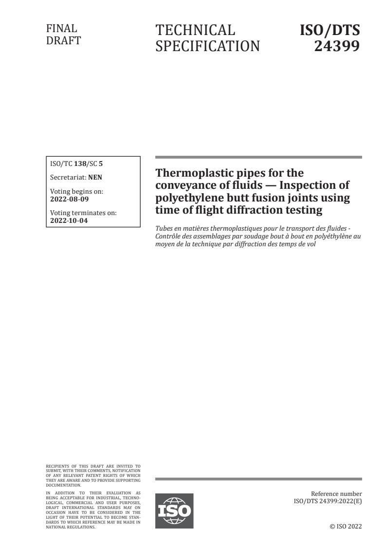 ISO/DTS 24399 - Thermoplastic pipes for the conveyance of fluids — Inspection of polyethylene butt fusion joints using time of flight diffraction testing
Released:7/26/2022