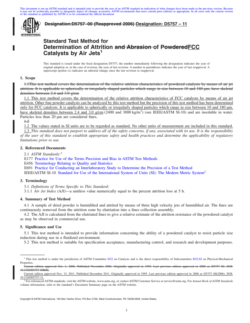 REDLINE ASTM D5757-11 - Standard Test Method for Determination of Attrition and Abrasion of Powdered Catalysts by Air Jets