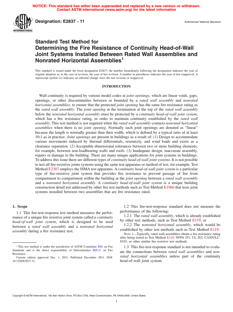 ASTM E2837-11 - Standard Test Method for Determining the Fire Resistance of Continuity Head-of-Wall Joint Systems Installed Between Rated Wall Assemblies and Nonrated Horizontal Assemblies