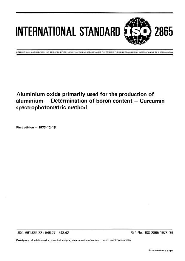 ISO 2865:1973 - Aluminium oxide primarily used for the production of aluminium -- Determination of boron content -- Curcumin spectrophotometric method