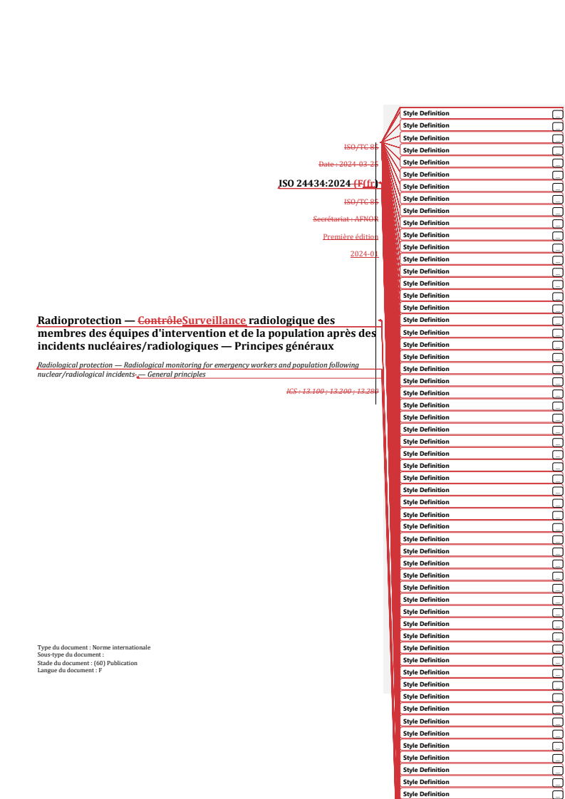 REDLINE ISO 24434:2024 - Radioprotection — Surveillance radiologique des membres des équipes d'intervention et de la population après des incidents nucléaires/radiologiques — Principes généraux
Released:8. 10. 2024