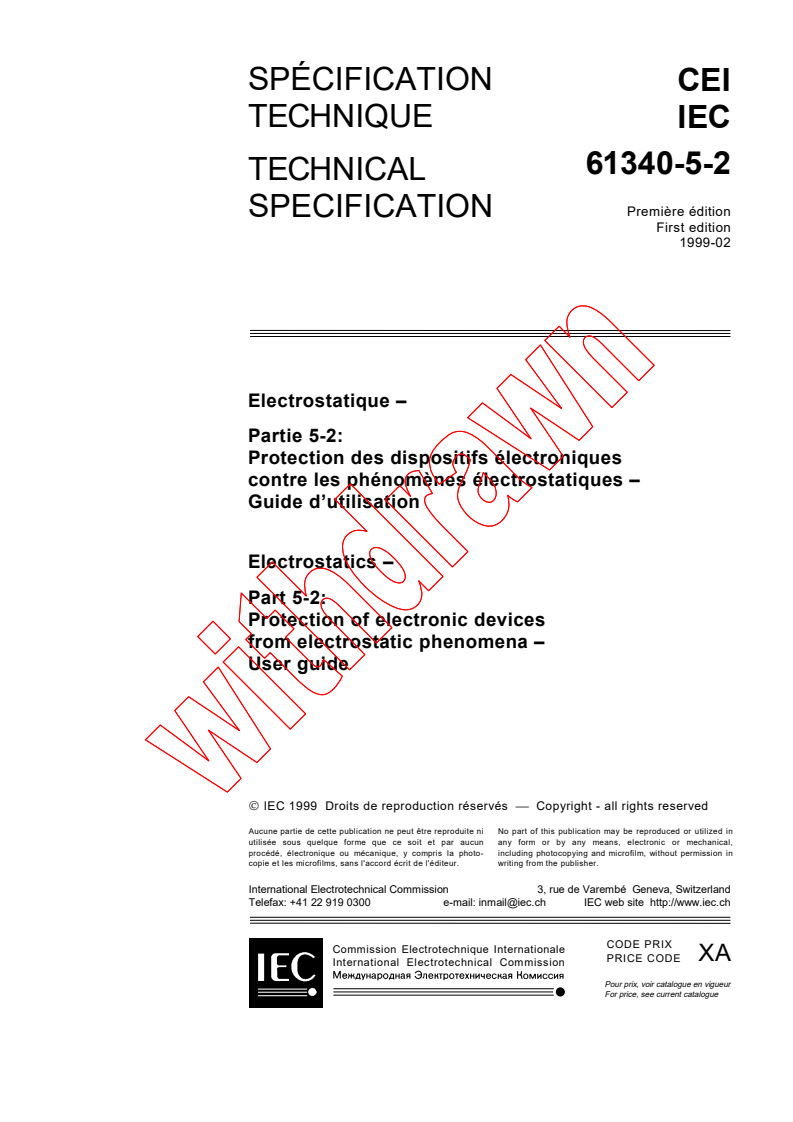 IEC TS 61340-5-2:1999 - Electrostatics - Part 5-2: Protection of electronic devices from electrostatic phenomena - User guide
Released:2/26/1999
Isbn:2831846617