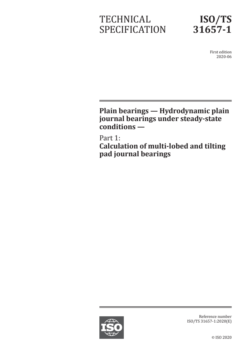 ISO/TS 31657-1:2020 ISO/TS 31657-1:2020 - Plain bearings — Hydrodynamic plain journal bearings under steady-state conditions — Part 1: Calculation of multi-lobed and tilting pad journal bearings
Released:6/30/2020