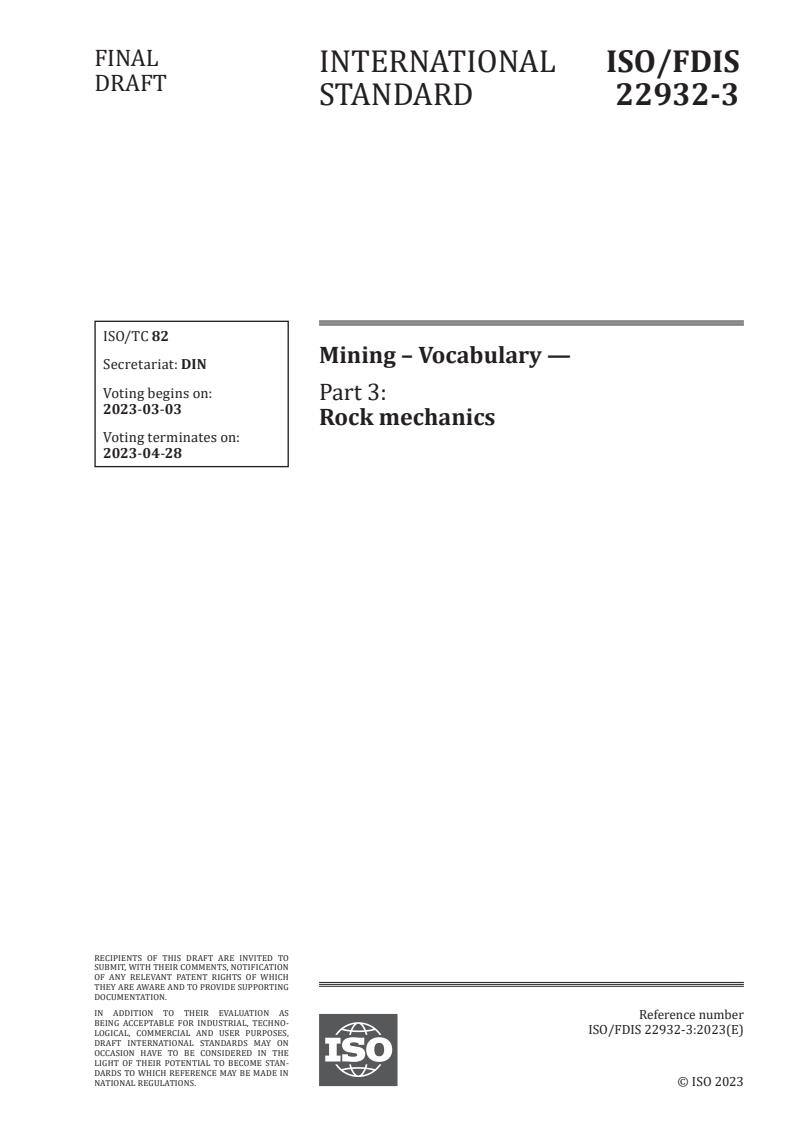 ISO/FDIS 22932-3 - Mining – Vocabulary — Part 3: Rock mechanics
Released:2/17/2023