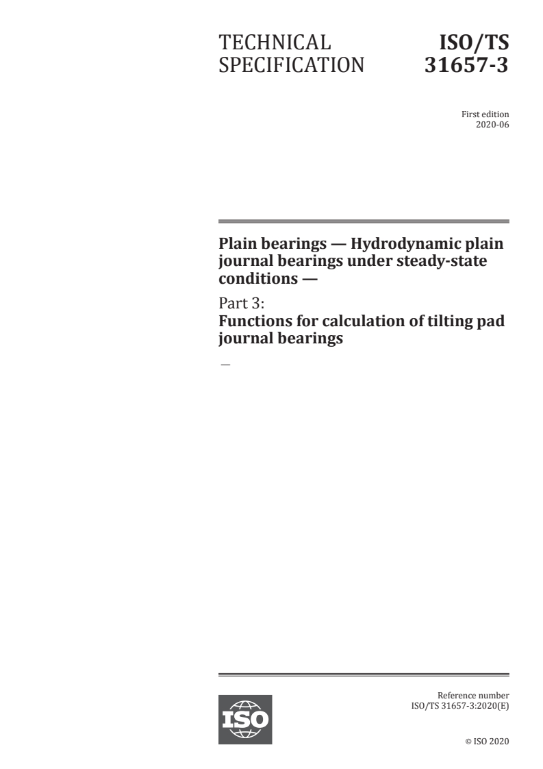 ISO/TS 31657-3:2020 ISO/TS 31657-3:2020 - Plain bearings — Hydrodynamic plain journal bearings under steady-state conditions — Part 3: Functions for calculation of tilting pad journal bearings
Released:6/24/2020