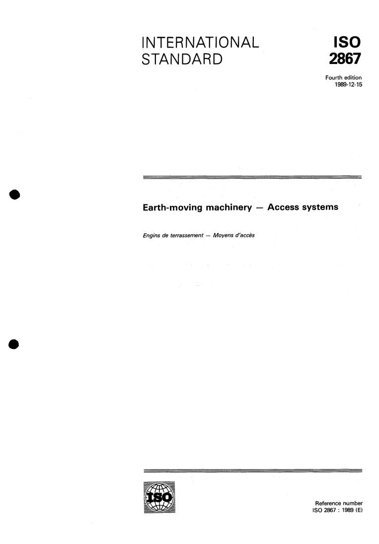 ISO 2867:1989 - Earth-moving machinery — Access systems
Released:12/21/1989