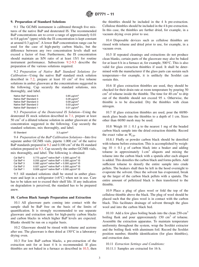 ASTM D7771-11 - Standard Test Method for Determination of Benzo-<span class='unicode'>&#x03B1;</span>-Pyrene (BaP) Content in Carbon Black