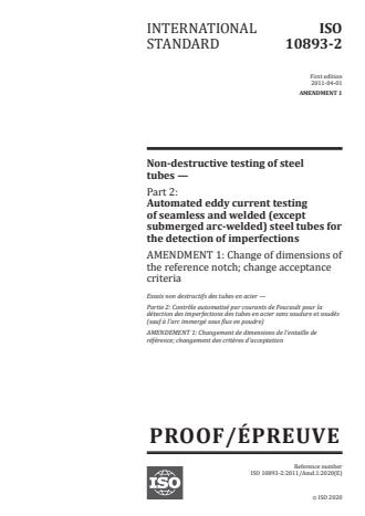 ISO 10893-2:2011/Amd 1:2020 - Change of dimensions of the reference notch; change acceptance criteria