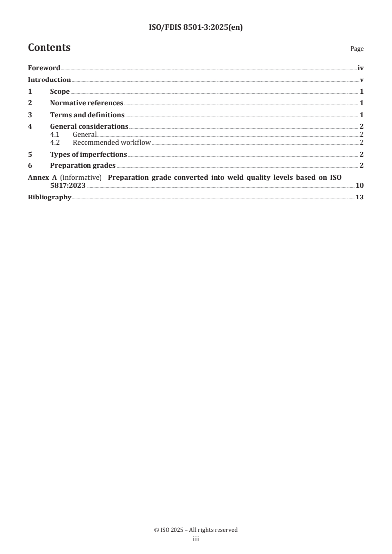 ISO/FDIS 8501-3 - Preparation of steel substrates before application of paints and related products — Visual assessment of surface cleanliness — Part 3: Preparation grades of welds, edges and other areas with surface imperfections
Released:5. 05. 2025