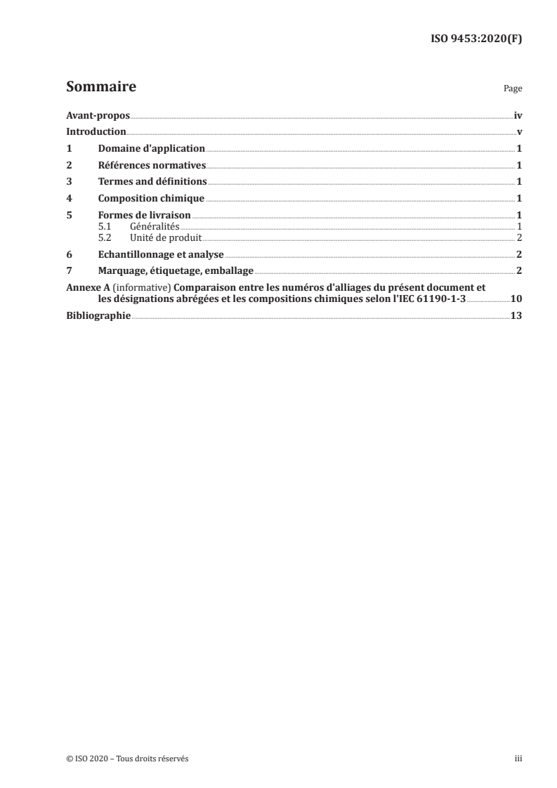 ISO 9453:2020 ISO 9453:2020 - Alliages de brasage tendre — Compositions chimiques et formes
Released:9/24/2020