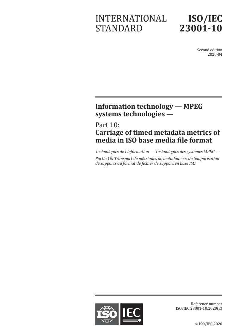 ISO/IEC 23001-10:2020 - Information technology — MPEG systems technologies — Part 10: Carriage of timed metadata metrics of media in ISO base media file format
Released:4/14/2020