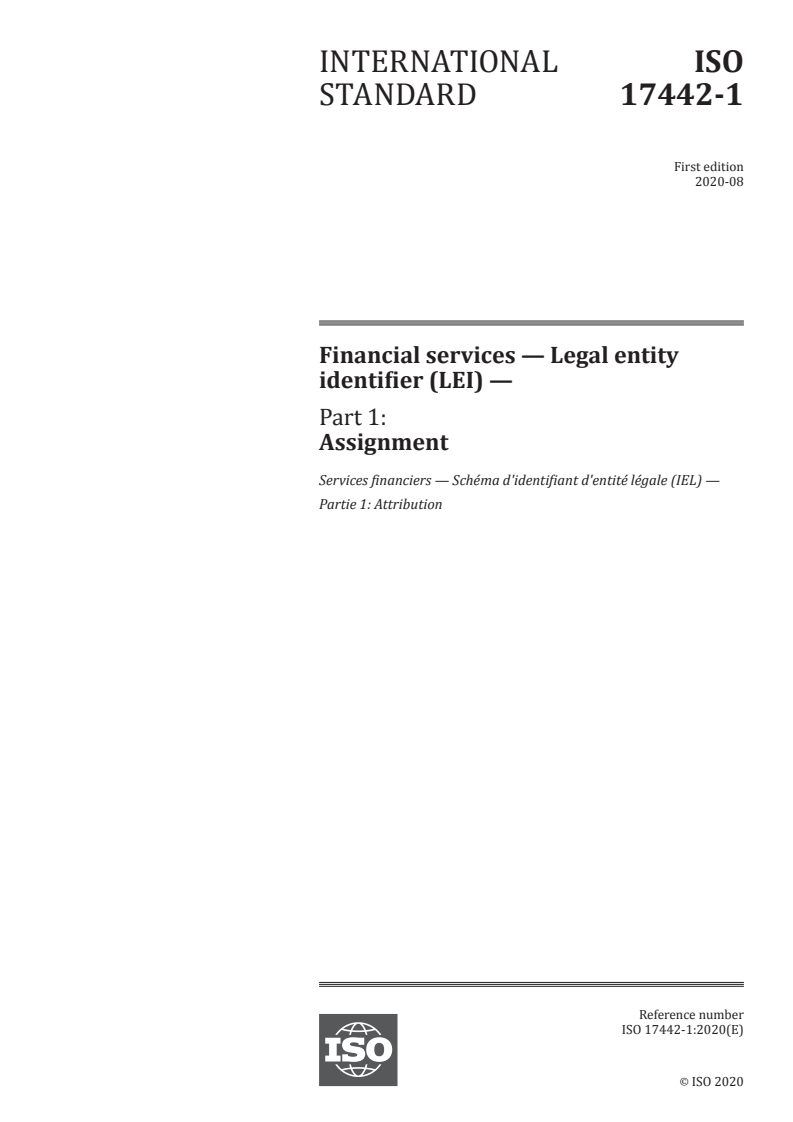 ISO 17442-1:2020 ISO 17442-1:2020 - Financial services — Legal entity identifier (LEI) — Part 1: Assignment
Released:8/18/2020