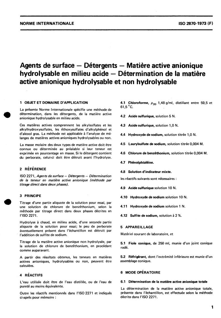 ISO 2870:1973 - Surface active agents — Detergents — Anionic-active matter hydrolyzable under acid conditions — Determination of hydrolyzable and non-hydrolyzable anionic-active matter
Released:12/1/1973