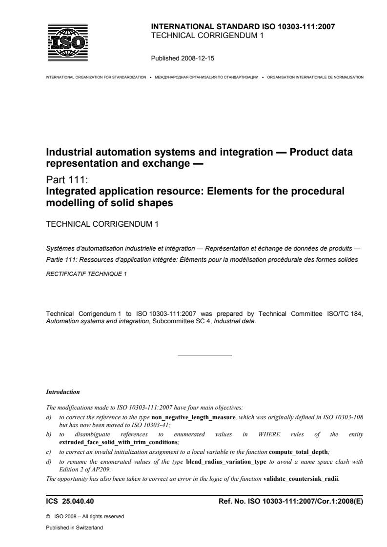 ISO_10303-111_2007_Cor_1_2008 - ISO/DIS 10303-239 - Industrial automation systems and integration — Product data representation and exchange — Part 239: Application protocol: Product life cycle support (PLCS)
Released:31. 05. 2023