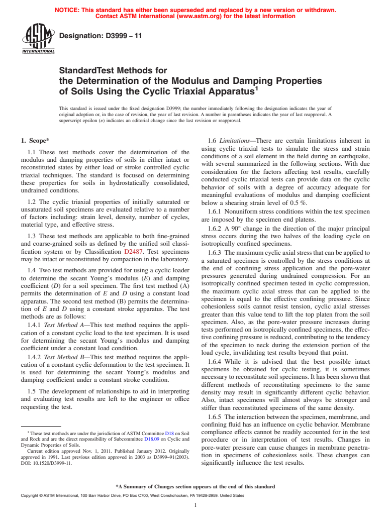 ASTM D3999-11 - Standard Test Methods for the Determination of the Modulus and Damping Properties of Soils Using the Cyclic Triaxial Apparatus