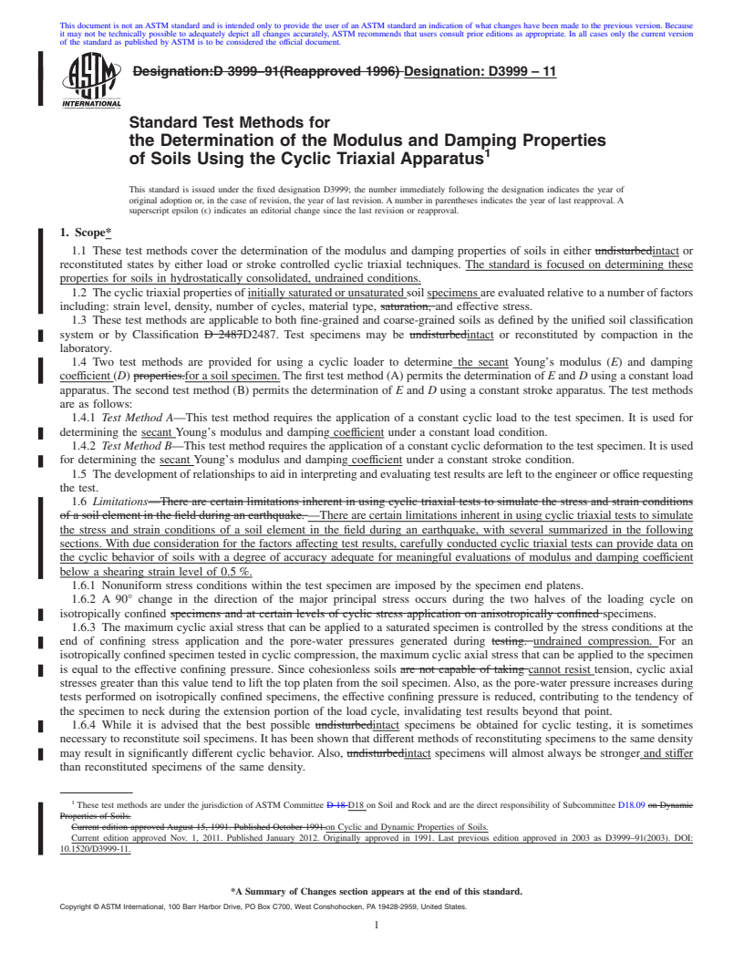 REDLINE ASTM D3999-11 - Standard Test Methods for the Determination of the Modulus and Damping Properties of Soils Using the Cyclic Triaxial Apparatus