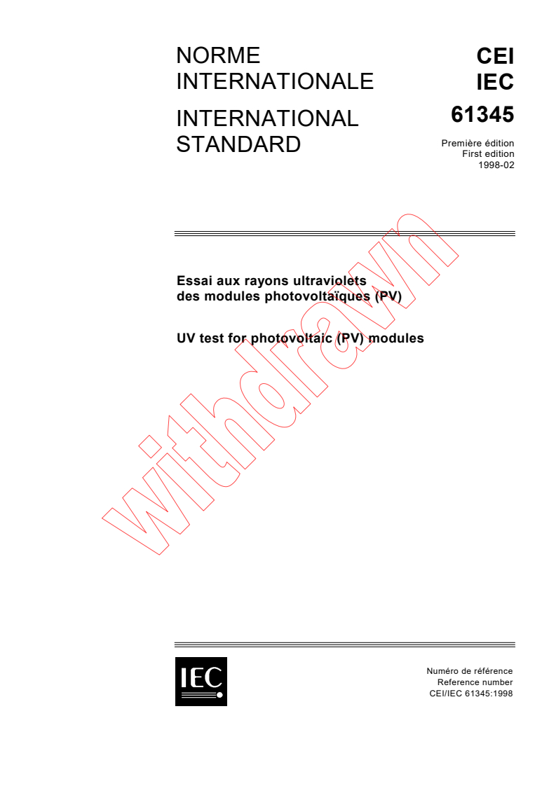IEC 61345:1998 - UV test for photovoltaic (PV) modules
Released:2/26/1998
Isbn:2831842506