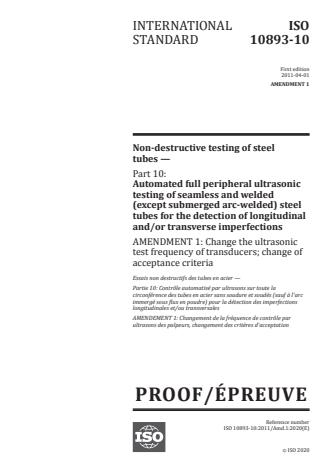 ISO 10893-10:2011/Amd 1:2020 - Change of ultrasonic test frequency; change of acceptance criteria
