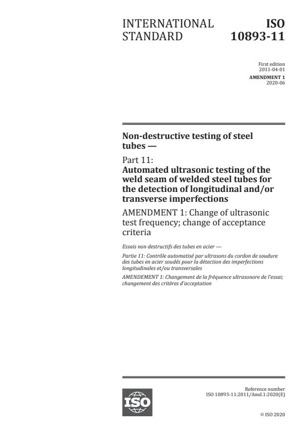 ISO 10893-11:2011/Amd 1:2020 - Change of ultrasonic test frequency; change of acceptance criteria