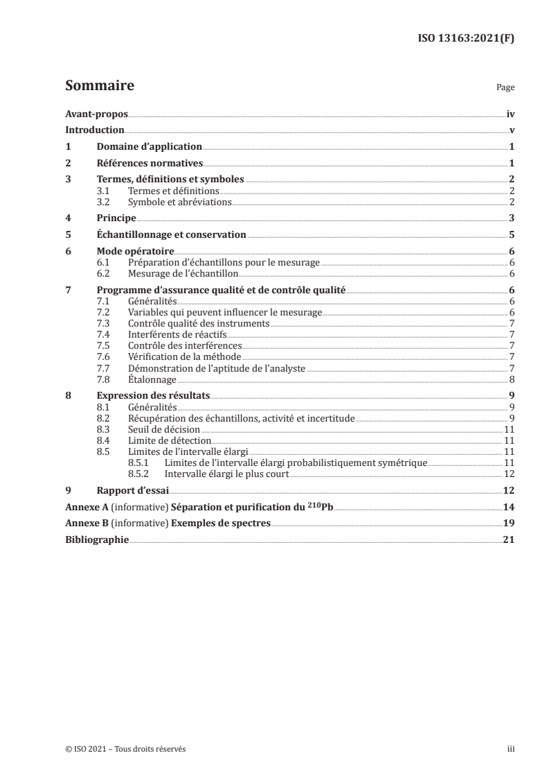ISO 13163:2021 ISO 13163:2021 - Qualité de l'eau — Plomb 210 — Méthode d'essai par comptage des scintillations en milieu liquide
Released:7/9/2021