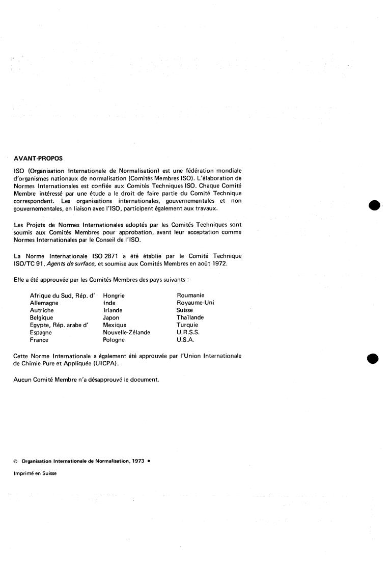 ISO 2871:1973 ISO 2871:1973 - Surface active agents — Detergents — Determination of cationic-active matter — Direct two-phase titration procedure
Released:12/1/1973 - Page 2 preview