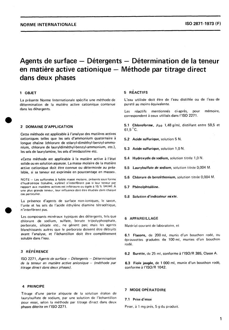 ISO 2871:1973 - Surface active agents — Detergents — Determination of cationic-active matter — Direct two-phase titration procedure
Released:12/1/1973