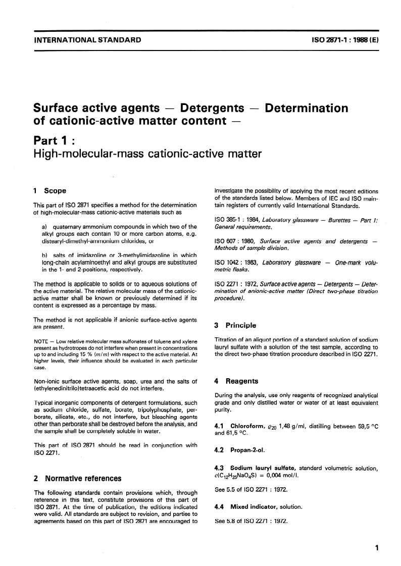 ISO 2871-1:1988 - Surface active agents — Detergents — Determination of cationic-active matter content — Part 1: High-molecular-mass cationic-active matter
Released:10/20/1988