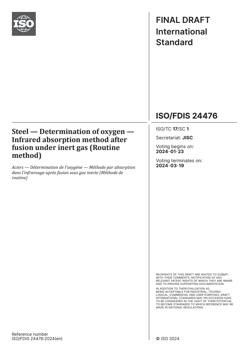 ISO/FDIS 24476 - Steel — Determination of oxygen — Infrared absorption method after fusion under inert gas (Routine method)
Released:9. 01. 2024