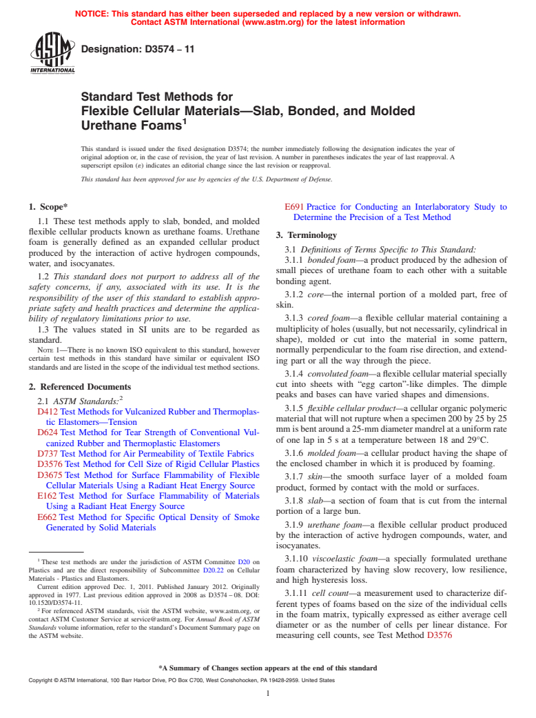 ASTM D3574-11 - Standard Test Methods for Flexible Cellular Materials&mdash;Slab, Bonded, and Molded Urethane Foams