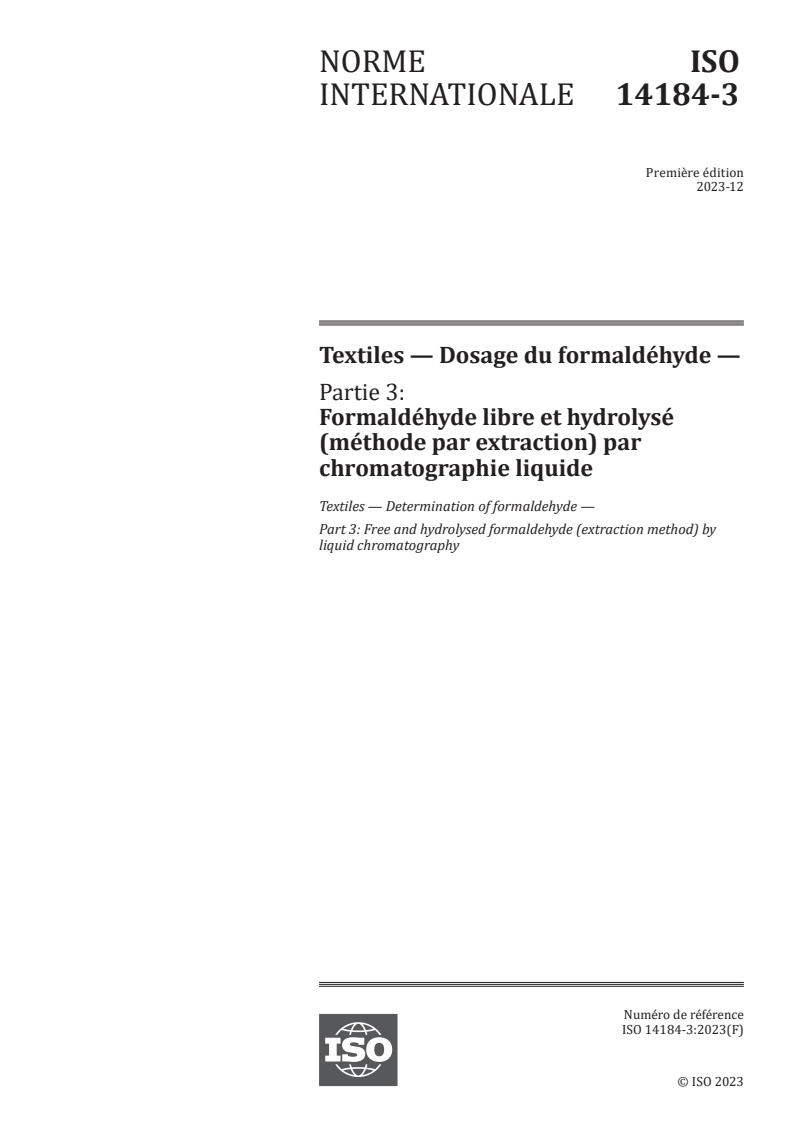 ISO 14184-3:2023 - Textiles — Dosage du formaldéhyde — Partie 3: Formaldéhyde libre et hydrolysé (méthode par extraction) par chromatographie liquide
Released:6. 12. 2023