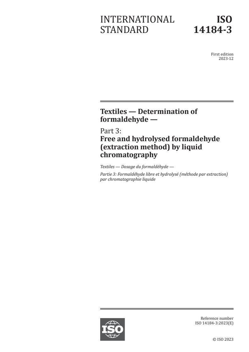 ISO 14184-3:2023 - Textiles — Determination of formaldehyde — Part 3: Free and hydrolysed formaldehyde (extraction method) by liquid chromatography
Released:6. 12. 2023