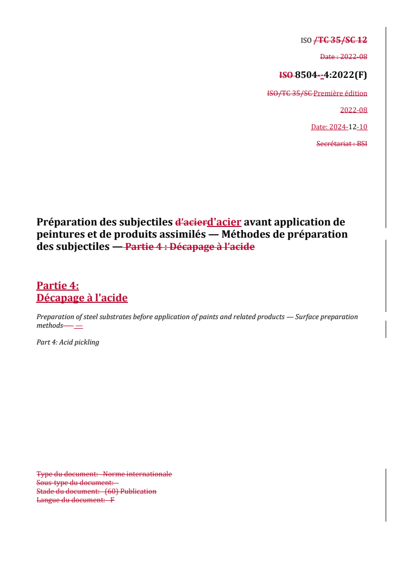 REDLINE ISO 8504-4:2022 - Préparation des subjectiles d'acier avant application de peintures et de produits assimilés — Méthodes de préparation des subjectiles — Partie 4: Décapage à l'acide
Released:9. 01. 2025