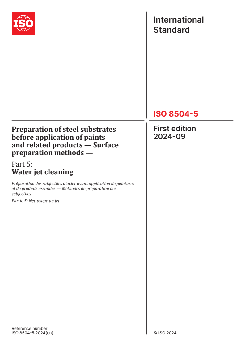 ISO 8504-5:2024 - Preparation of steel substrates before application of paints and related products — Surface preparation methods — Part 5: Water jet cleaning
Released:6. 09. 2024