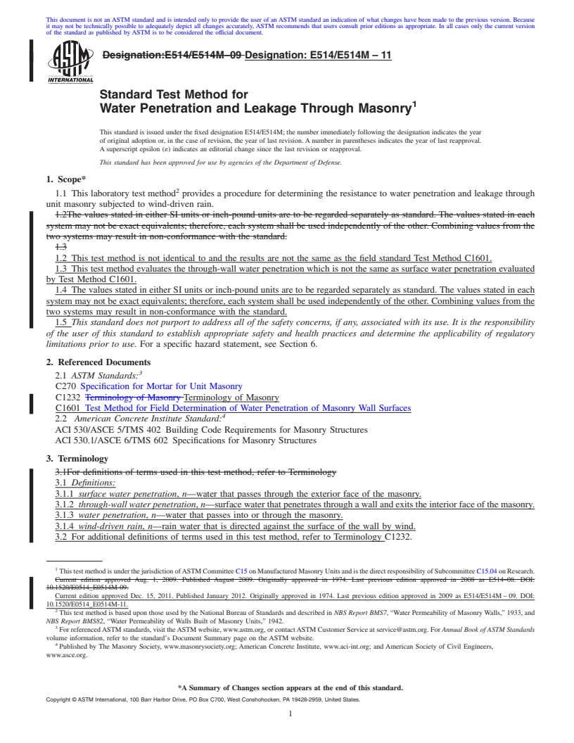 REDLINE ASTM E514/E514M-11 - Standard Test Method for  Water Penetration and Leakage Through Masonry