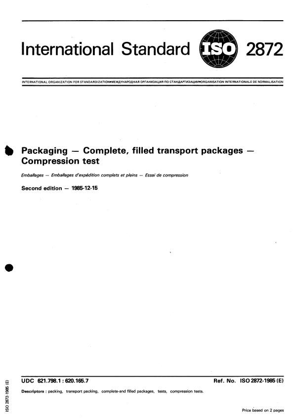 ISO 2872:1985 - Packaging -- Complete, filled transport packages -- Compression test