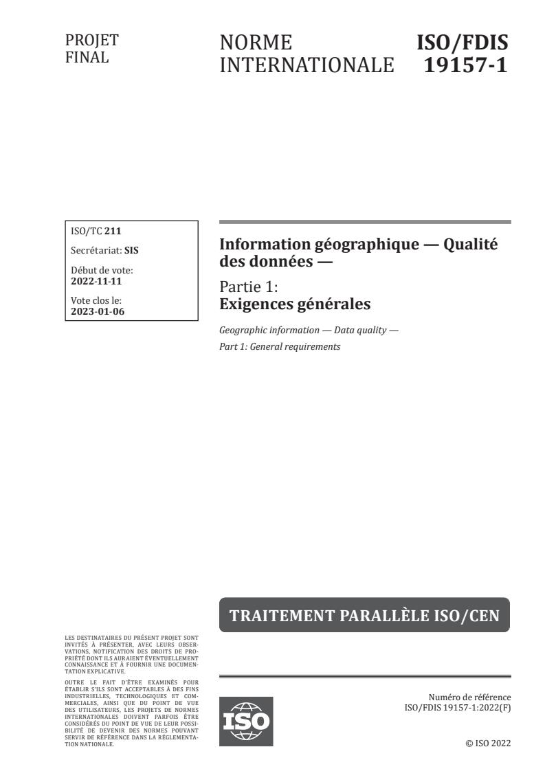 ISO 19157-1 - Information géographique — Qualité des données — Partie 1: Exigences générales
Released:12/23/2022