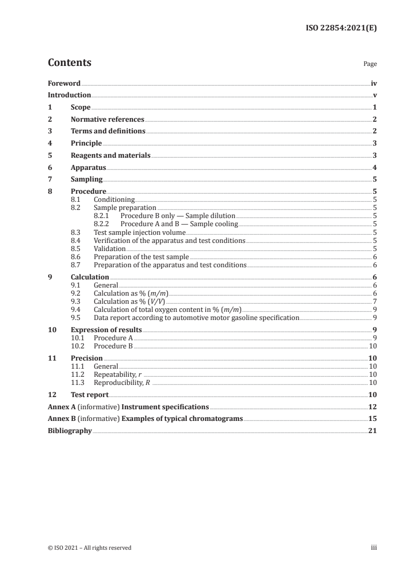 ISO 22854:2021 - Liquid petroleum products — Determination of hydrocarbon types and oxygenates in automotive-motor gasoline and in ethanol (E85) automotive fuel — Multidimensional gas chromatography method
Released:7/21/2021