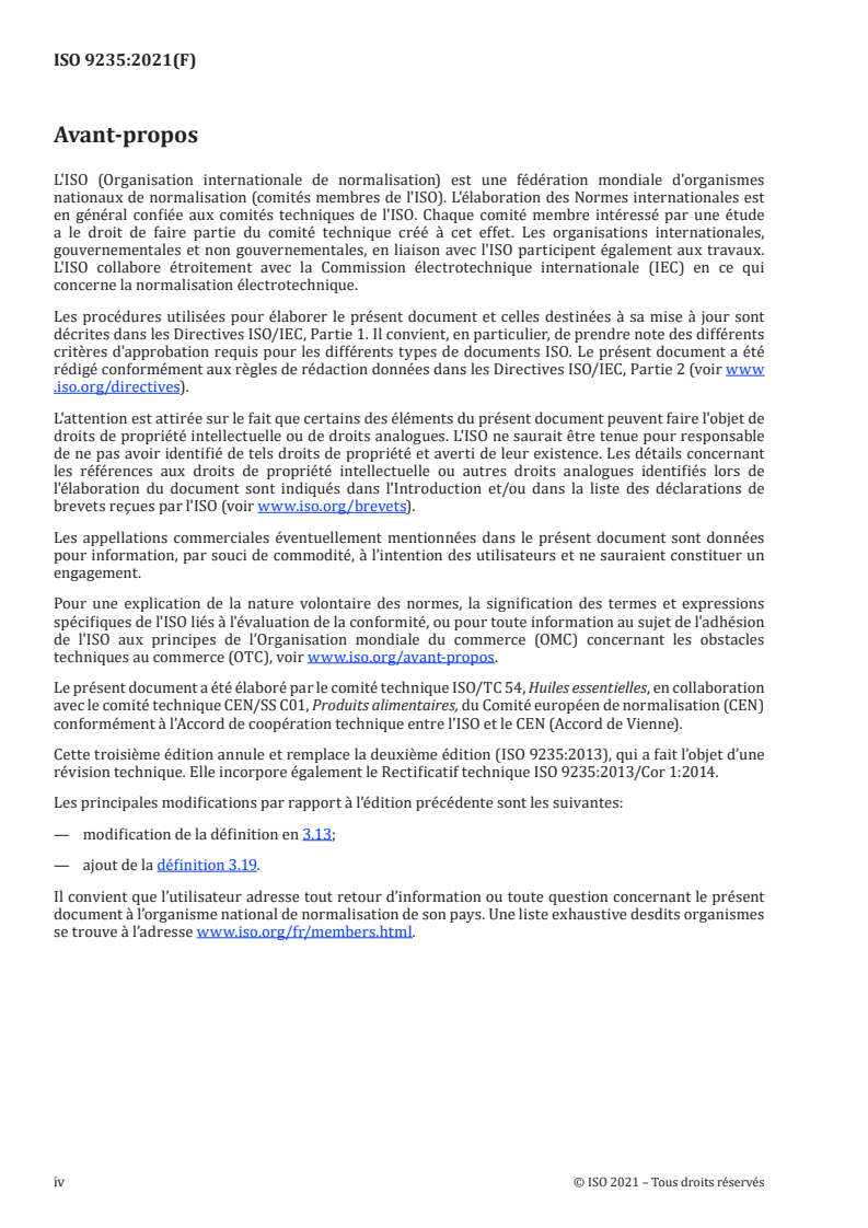 ISO 9235:2021 ISO 9235:2021 - Matières premières aromatiques naturelles — Vocabulaire
Released:6/21/2021 - Page 4 preview