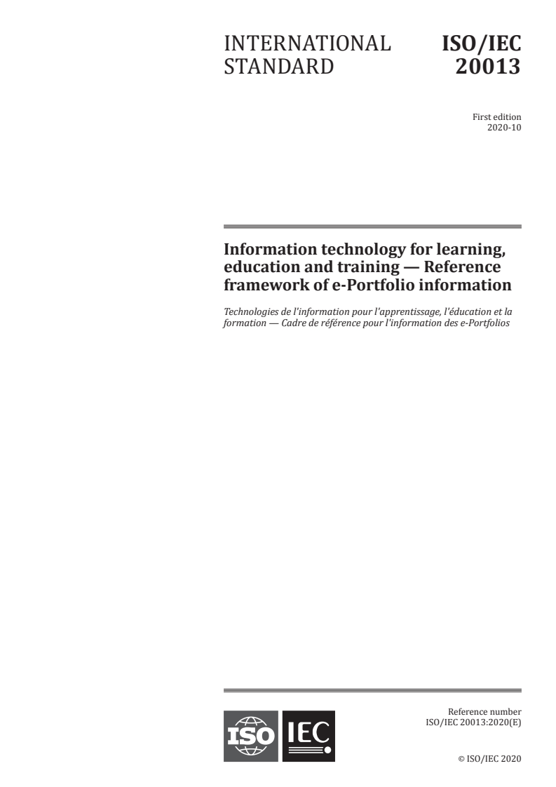 ISO/IEC 20013:2020 ISO/IEC 20013:2020 - Information technology for learning, education and training — Reference framework of e-Portfolio information
Released:10/15/2020