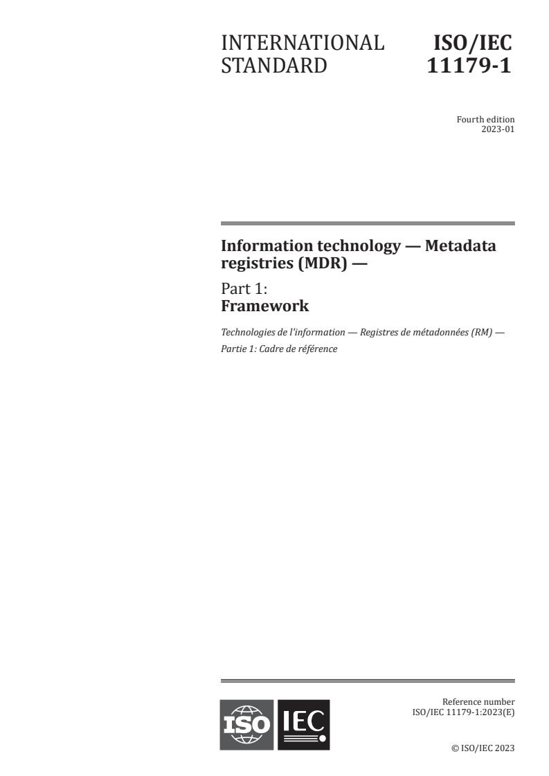 ISO/IEC 11179-1:2023 - Information technology — Metadata registries (MDR) — Part 1: Framework
Released:16. 01. 2023