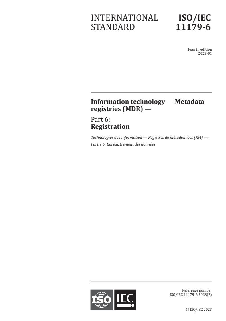 ISO/IEC 11179-6:2023 - Information technology — Metadata registries (MDR) — Part 6: Registration
Released:16. 01. 2023