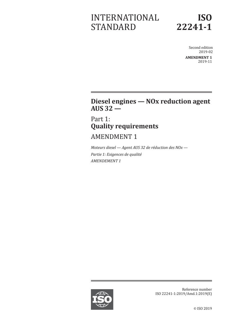 ISO 22241-1:2019/Amd 1:2019 - Diesel engines — NOx reduction agent AUS 32 — Part 1: Quality requirements — Amendment 1
Released:11/5/2019
